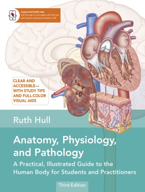 Anatomy, Physiology, and Pathology by Ruth Hull (Paperback Book)