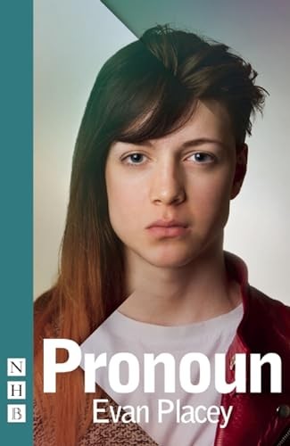 Pronoun (NHB Modern Plays) (National Theatre Connections) (Plays