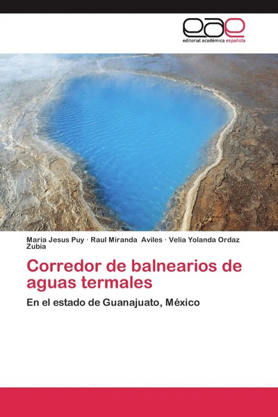 Corredor De Balnearios De Aguas Termales En El Estado De Guanajuato, MéXico Buch-image