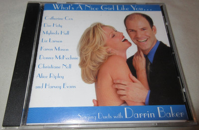 DARRIN BAKER What's A Nice Girl Like You... (1999) CD Vocals Musical Theater