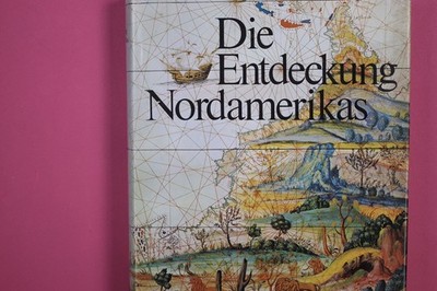 191502 W.P. Cumming DIE ENTDECKUNG NORDAMERIKAS. HC