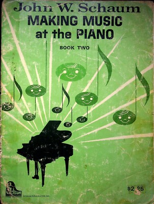 Vintage Piano Instruction Book John W. Schaum Making Music at the Piano Book 2