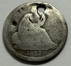NO STARS 1837 SEATED LIBERTY DIME HOLED SILVER COIN * GET WHAT U C * SHIPS FREE