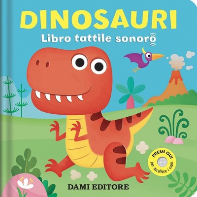 Dinosaurier. Sound Touch Book - 2026 - Damen Verlag
