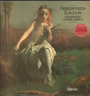 A66136 Sarah Walker / Graham Johnson Shakespeare's Kingdom LP vinyl UK Hyperion