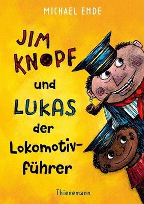 Jim Knopf: Jim Knopf und Lukas der Lokomotivführer | Michael Ende | deutsch