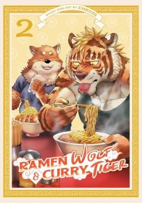 Ramen Wolf and Curry Tiger Vol. 2 Paperback Emboss