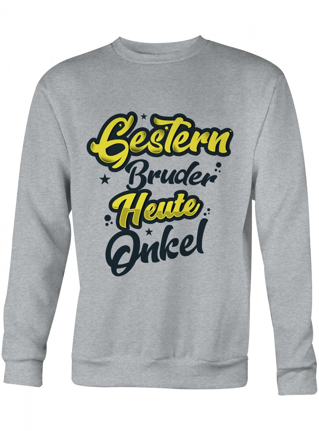 Gestern Bruder heute Onkel Premium Sweatshirt Geburt Geschenk Familie Unisex Swe Gestern Bruder heute Onkel Premium Sweatshirt Geburt Geschenk Familie Unisex Swe