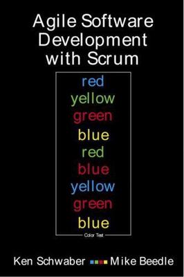 Agile Software Development with Scrum by Schwaber, Ken; Beedle, Mike