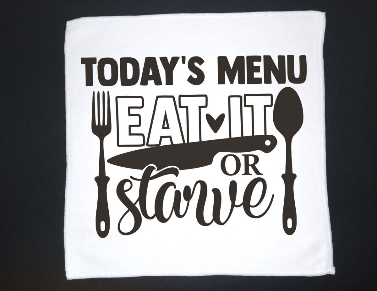 Funny Cotton Kitchen Towel - Eat It or Starve