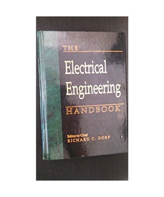 The Electrical Engineering Handbook,Second Edition, Dorf, Richard C.