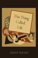 Ernest Holmes | This Thing Called Life | Taschenbuch | Englisch (2010)