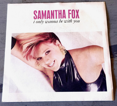 Samantha Fox - I Only Wanna Be With You (1989) - Jive [45 giri] prezzo ebay