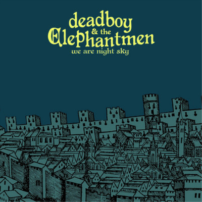 Deadboy & the Elephantmen We Are Night Sky (Vinyl) 12'' Album
