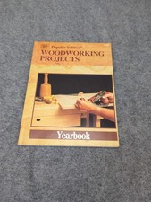 Popular Science Woodworking Projects Yearbook 1991 Paperback