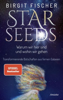 Starseeds Warum wir hier sind und wohin wir gehen. Transformierende Botschaft...
