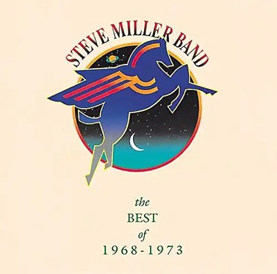 Steve Band Miller - Best of...1968-1973