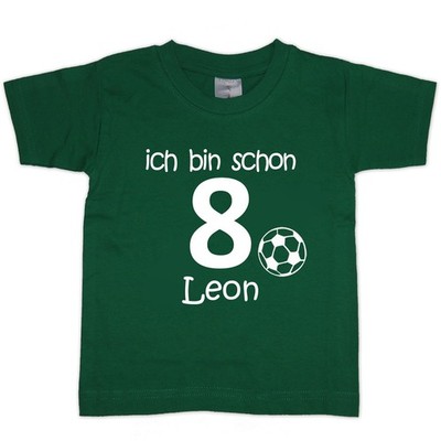Geburtstagsshirt  ich bin schon 8 mit Wunschnamen DUNKELGRÜN  Motivauswahl  NEU