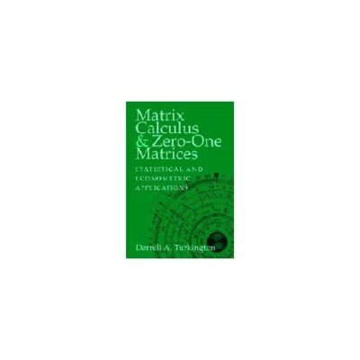 Matrix Calculus Zero-One Matrices Statistical Econometric Applica  9780521807883