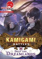 Kamigami Battles Into The Dreamlands (English Version)