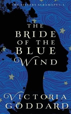 Victoria Goddard The Bride of the Blue Wind (Paperback)