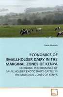 Kavoi Muendo | Economics OF Smallholder Dairy IN THE Marginal Zones OF Kenya