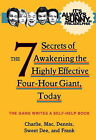 It's Always Sunny in Philadelphia: The 7 Secrets of Awakening the Highly Effective Four-Hour Giant, Today by The Gang (Paperback, 2015)