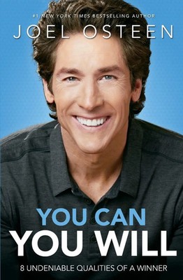 You Can, You Will | 8 Undeniable Qualities of a Winner | Joel Osteen | Buch