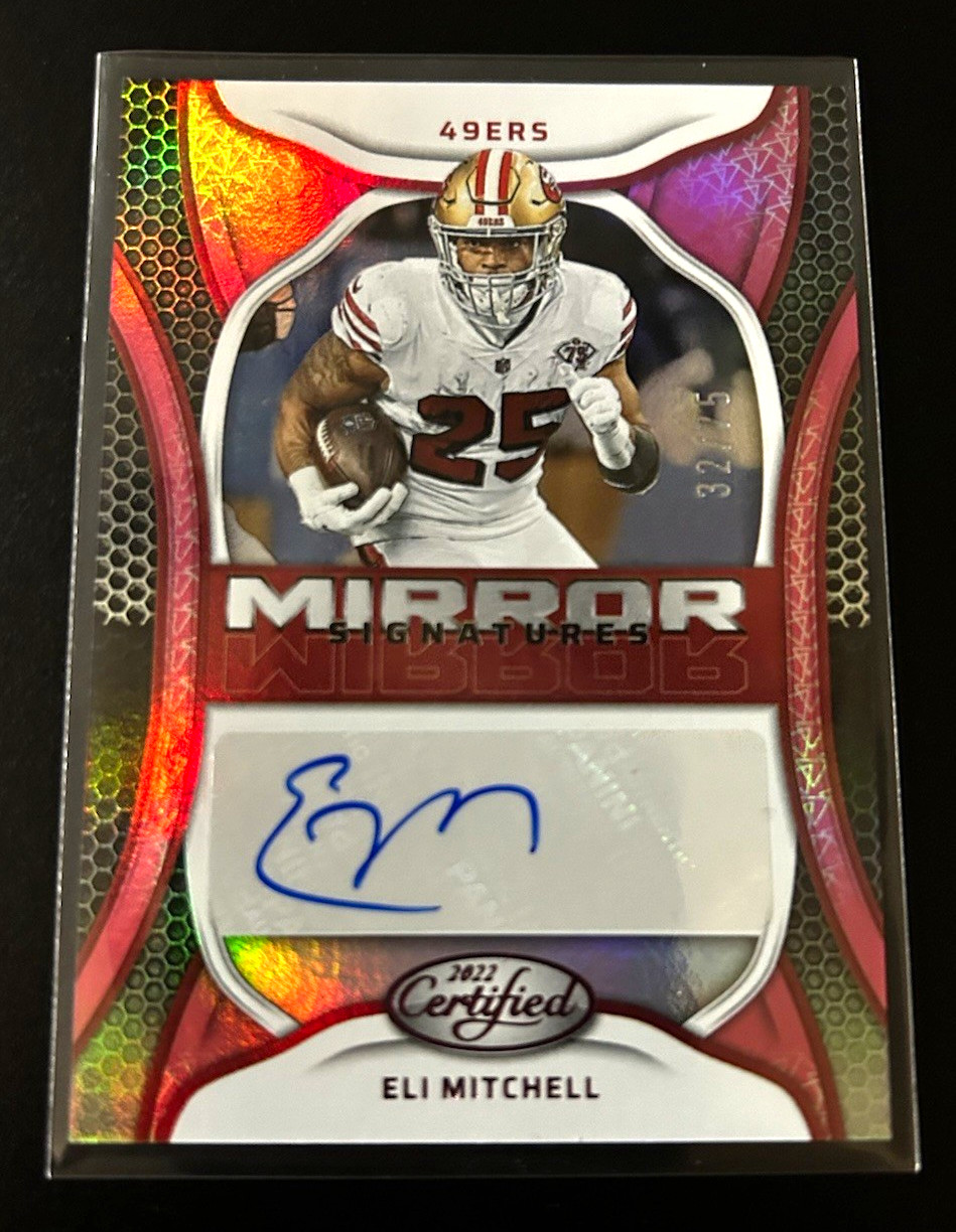 Panini 2022 Certified Mirror Signatures Eli Mitchell 49ers Auto /149 #MS-EM