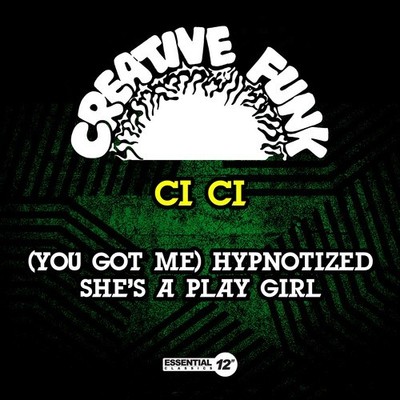 Ci Ci - (You Got Me) Hypnotized / She's A Play Girl [Used Very Good CD] Alliance