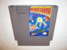 To the Earth (Nintendo Entertainment System, 1990) NES) Game Cartridge Excellent