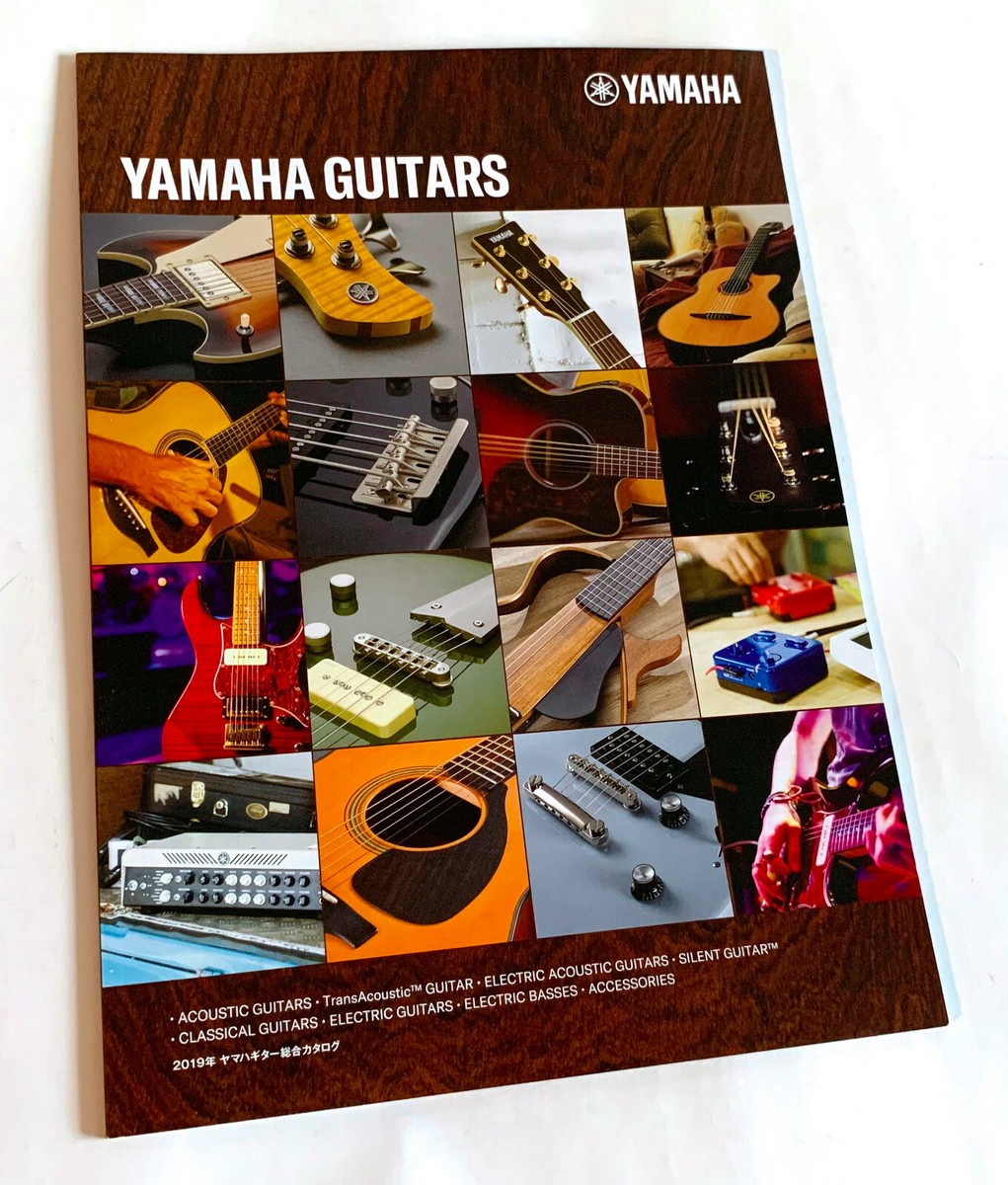 YAMAHA GUITARS 2019 CATALOG Acoustic Electric Bass Classical YAMAHA GUITARS 2019 CATALOG Acoustic Electric Bass Classical