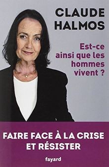 Est-ce ainsi que les hommes vivent?: Faire face à... | Buch | Zustand akzeptabel