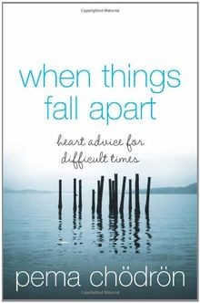 When Things Fall Apart: Heart Advice for Difficult Times... | Buch | Zustand gut