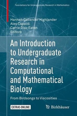 An Introduction to Undergraduate Research in Computational and Mathematical Biol