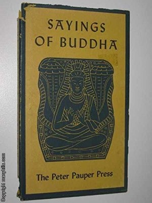 SAYINGS OF BUDDHA By Boyd Hanna - Hardcover *Excellent Condition*