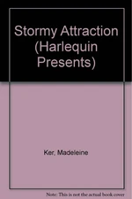 Stormy Attraction - Madeleine Ker - Good - See condition notes
