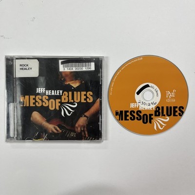 Jeff Healey : Mess of Blues CD (2008)