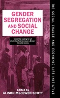 Alison M. Scott (U. A.) | Gender Segregation And Social Change | Buch | Englisch