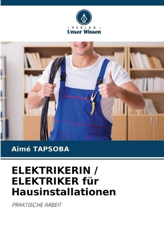 Aimé Tapsoba ELEKTRIKERIN / ELEKTRIKER für Hausinstallationen (Tascabile)