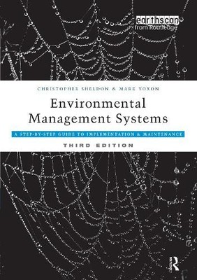 Environmental Management Systems: A Step-by-Step Guide by Yoxon, Mark 1844072576
