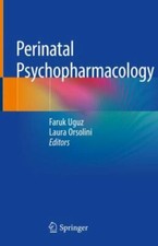 Perinatal Psychopharmacology by Laura Orsolin...