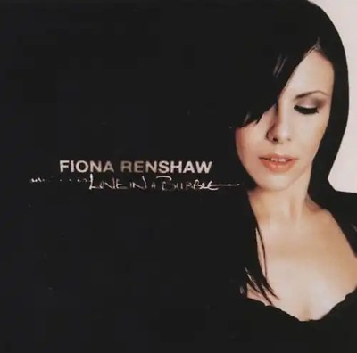 Fiona Renshaw - Love in a Bubble