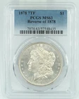 1878 7TF PCGS MS63 Reverse Of 1878 Morgan Silver Dollar Blast White