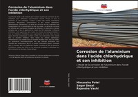 Himanshu Patel (U. A.) | Corrosion De L'aluminium Dans L'acide Chlorhydrique...