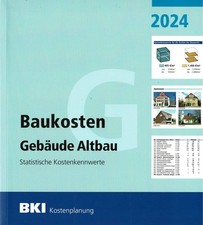 BKI Baukosten Gebäude Altbau 2024 | Statisti...
