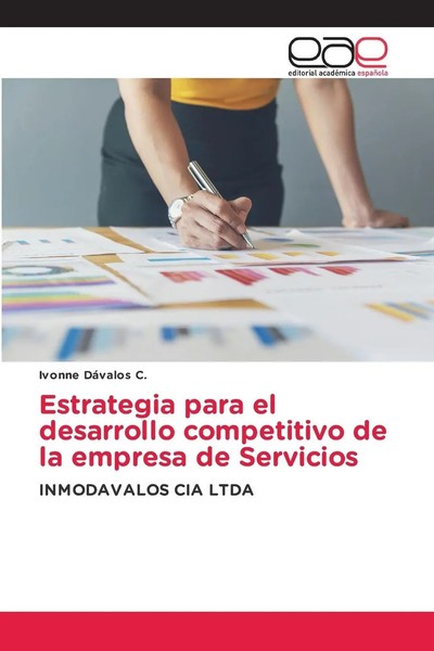 Ivonne DáValos C. | Estrategia Para El Desarrollo Competitivo De La Empresa...-image
