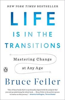 Life Is in the Transitions: Mastering Change at A... | Buch | Zustand akzeptabel