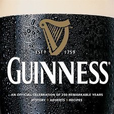 Guinness: Celebrating 250 Remarkable Years by Paul Hartley