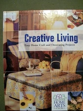 CREATIVE LIVING EASY HOME CRAFT AND DECORATING PROJECTS 2009 HARDCOVER